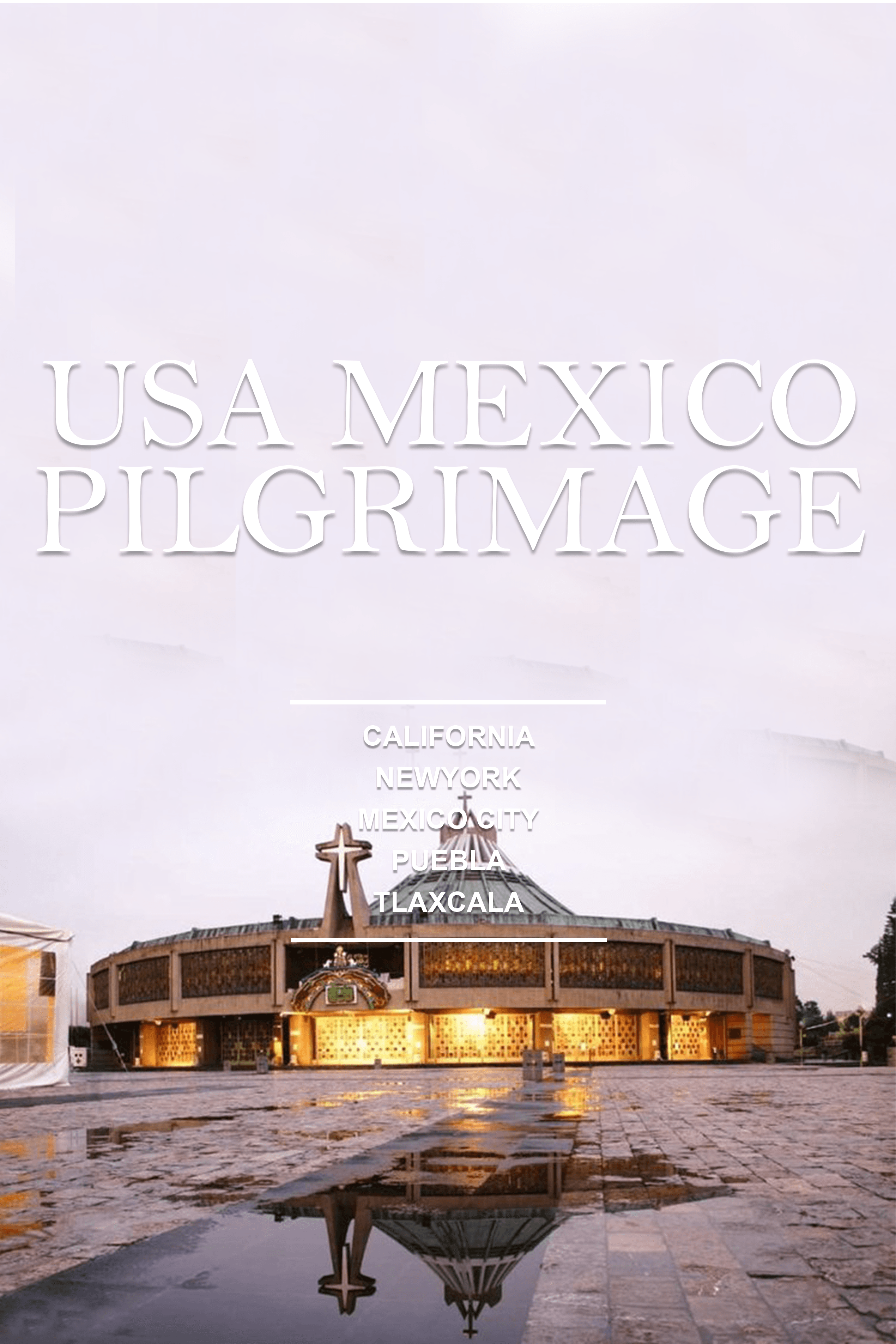 EL CAMINO REAL CALIFORNIA MISSION TRAIL & MEXICO PILGRIMAGE main image